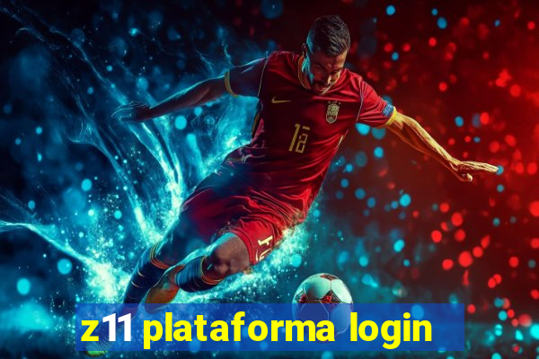 z11 plataforma login